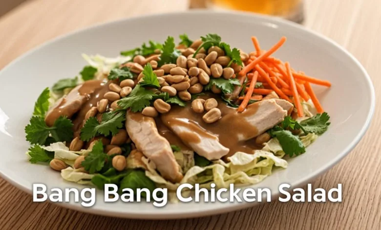 Bang Bang Chicken Salad