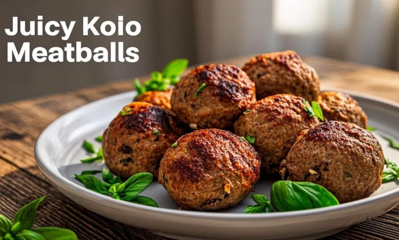 Juicy Keto Meatballs